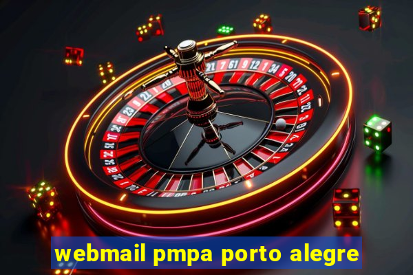 webmail pmpa porto alegre
